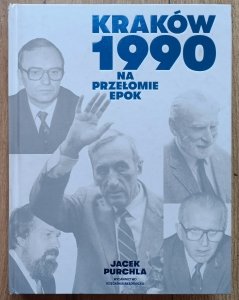 Jacek Purchla • Kraków 1990: na przełomie epok