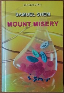 Samuel Shem • Mount Misery