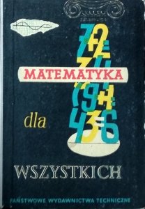 Janusz Kobyliński • Matematyka dla wszystkich