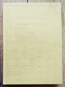 Jan Kasprowicz • Utwory poetyckie