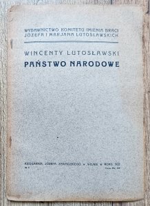 Wincenty Lutosławski • Państwo narodowe