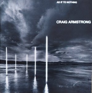 Craig Armstrong • As If to Nothing • CD