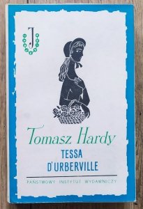 Tomasz Hardy • Tessa d'Urberville. Historia kobiety czystej 