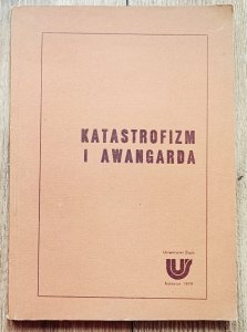 Katastrofizm i awangarda [Gombrowicz, Brzękowski]