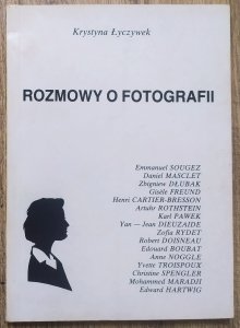Krystyna Łyczywek • Rozmowy o fotografii