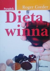 Roger Corder • Dieta winna. Poradnik 