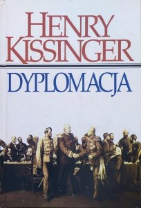 Henry Kissinger • Dyplomacja