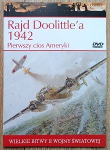 Rajd Doolittle'a 1942. Pierwszy cios Ameryki