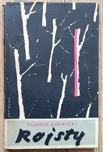 Tadeusz Konwicki • Rojsty / 1959