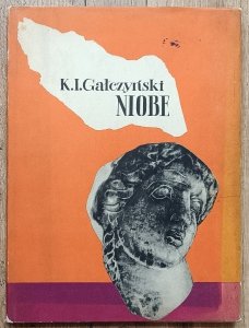 Konstanty Ildefons Gałczyński • Niobe / ilustr. Janina Kraupe-Świderska
