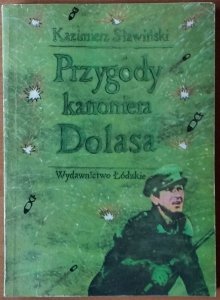 Kazimierz Sławiński • Przygody kanoniera Dolasa