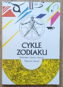 Światosław Florian Nowicki, Wojciech Jóźwiak • Cykle zodiaku. Głęboka struktura astrologii