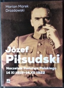 Marian Drozdowski • Józef Piłsudski