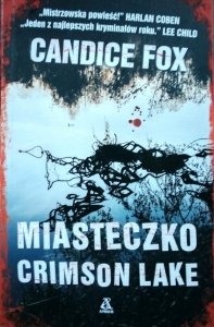 Candice Fox • Miasteczko Crimson Lake 