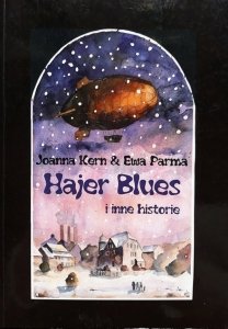 Ewa Parma, Joanna Kern • Hajer Blues i inne historie 