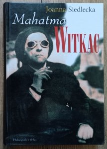 Joanna Siedlecka • Mahatma Witkac