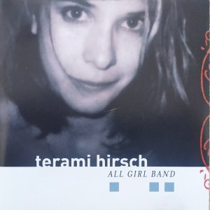 Terami Hirsch • All Girl Band • CD