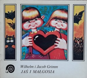 Wilhelm Grimm, Jacob Grimm • Jaś i Małgosia 