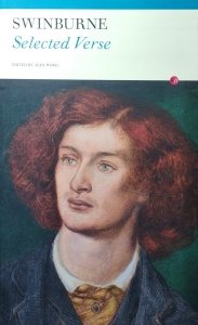 Swinburne Algernon Charles •  Selected Verse
