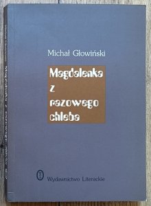 Michał Głowiński • Magdalenka z razowego chleba [dedykacja Michała Głowińskiego]