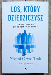 Noemi Orvos-Toth • Los, który dziedziczysz