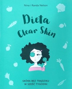 Randa Nelson, Nina Nelson • Dieta Clear Skin