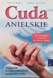 Henryk Bejda, Małgorzata Pabis • Cuda anielskie