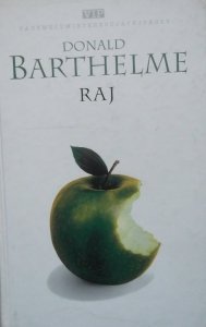 Donald Barthelme • Raj