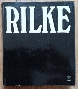 Rainer Maria Rilke • Poezje