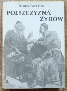 Maria Brzezina • Polszczyzna Żydów