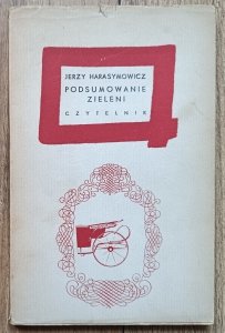 Jerzy Harasymowicz • Podsumowanie zieleni / 1964