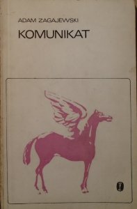 Adam Zagajewski • Komunikat