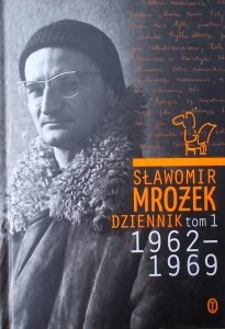 Sławomir Mrożek • Dziennik tom 1 1962-1969