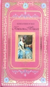 Aleksander Dumas • Królowa Margot
