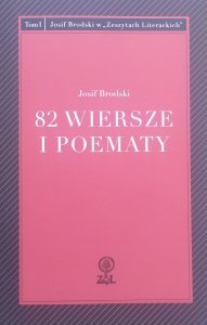 Josif Brodski • 82 wiersze i poematy