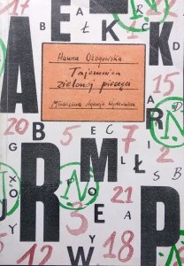Hanna Ożogowska • Tajemnica zielonej pieczęci