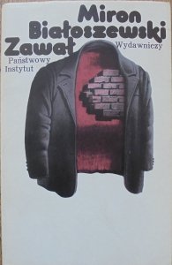 Miron Białoszewski • Zawał [1977, wydanie 1]