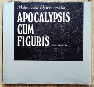 Apocalypsis Cum Figuris: opis spektaklu Jerzego Grotowskiego