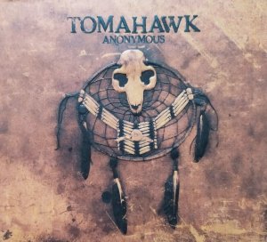 Tomahawk • Anonymous • CD