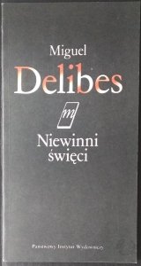 Miguel Delibes • Niewinni święci