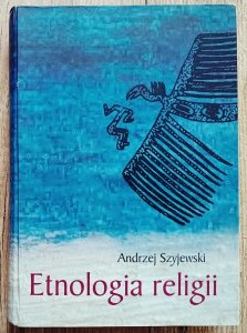 Andrzej Szyjewski • Etnologia religii