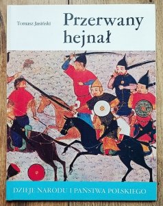 Tomasz Jasiński • Przerwany hejnał [I-5]