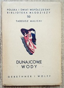 Tadeusz Malicki • Dunajcowe wody