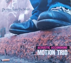 Motion Trio • Pictures from the Street • CD