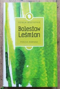 Bolesław Leśmian • Poezje zebrane