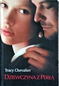 Tracy Chevalier • Dziewczyna z perłą 