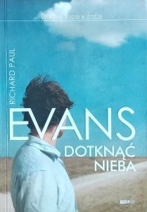 Richard Paul Evans • Dotknąć nieba