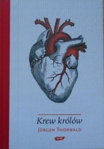 Jurgen Thorwald • Krew królów