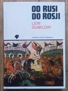 Lew Gumilow • Od Rusi do Rosji