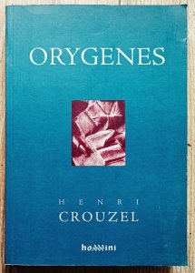 Henri Crouzel • Orygenes